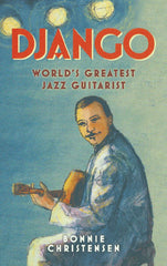 Django: World's Greatest Jazz Guitarist